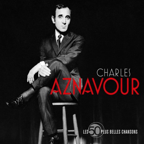 Charles Aznavour - Les 50 plus belles chansons (2013)