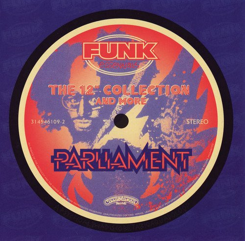 Parliament - The 12" Collection And More [Remastered] (1999)