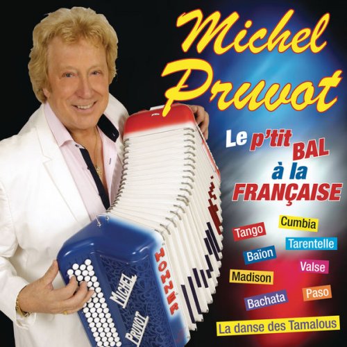 Michel Pruvot - Le p'tit bal à la française (2019)