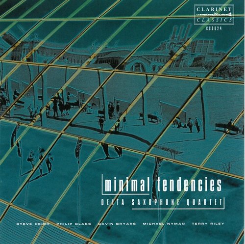 Delta Saxophone Quartet - Minimal Tendencies (1998)