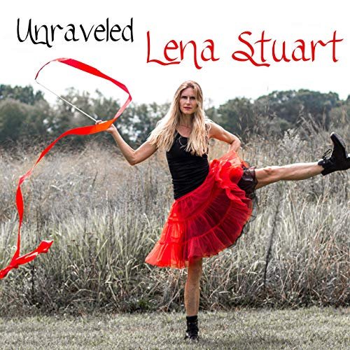 Lena Stuart - Unraveled (2019)