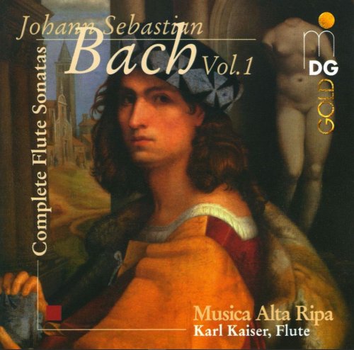 Karl Kaiser, Musica Alta Ripa - J.S. Bach: Complete Flute Sonatas, Vol. 1 (1999)