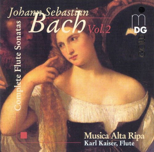 Karl Kaiser, Musica Alta Ripa - J.S. Bach: Complete Flute Sonatas, Vol. 2 (1999)
