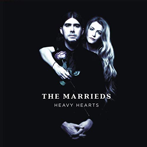 The Marrieds - Heavy Hearts (2019)