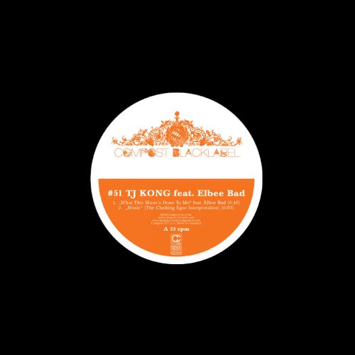 TJ Kong - Black Label #51 - Elbee Bad EP (2009) flac