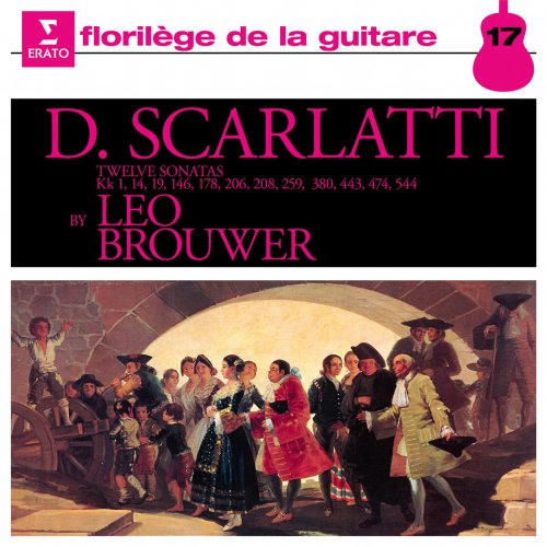 Leo Brouwer - Scarlatti: Guitar Sonatas (1974/2019) [Hi-Res]