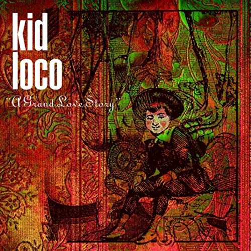 Kid Loco - A Grand Love Story (1998)