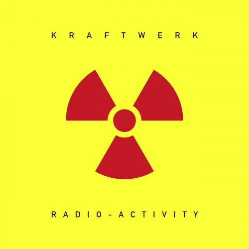 Kraftwerk - Radio-Activity (2009 Digital Remaster) (2009) flac