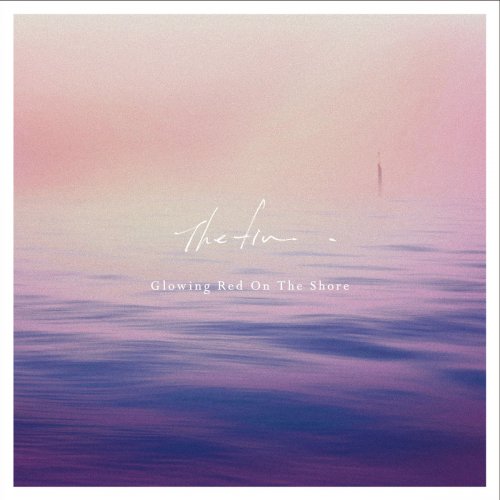 The fin. - Glowing Red On The Shore (2014)