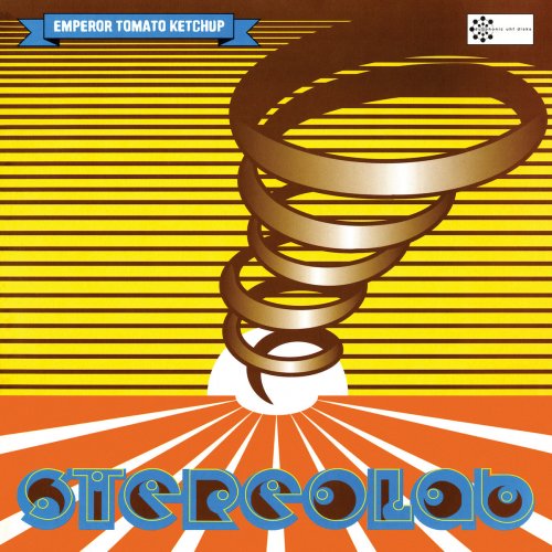 Stereolab - Emperor Tomato Ketchup (Expanded Edition) (2019)