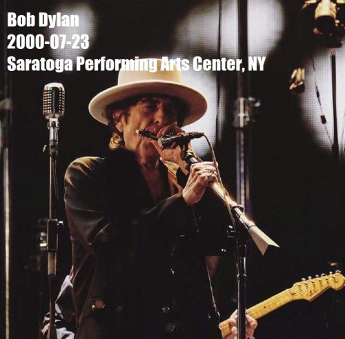 Bob Dylan - 2000-07-23 Saratoga Springs NY (2019)