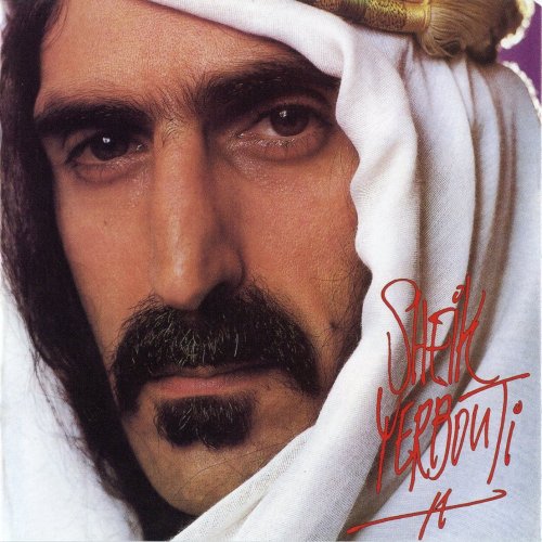 Frank Zappa - Sheik Yerbouti (Remastered, Reissue 2012)