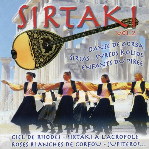 La Grèce De Zorba - Sirtaki Vol. 2 (2010) flac