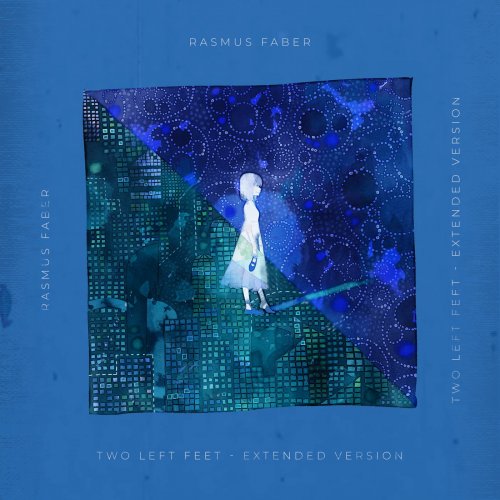 Rasmus Faber - Two Left Feet (Extended Version) (2019)