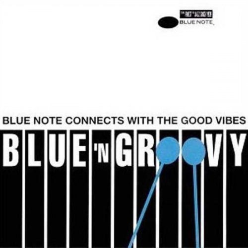 VA - Blue 'N Groovy - Blue Note Connects With The Good Vibes (2008)