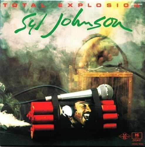 Syl Johnson - Total Explosion (1975) [Remastered 2014]