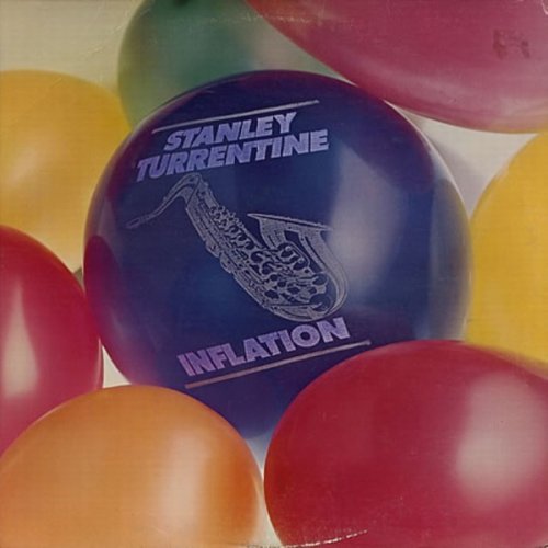 Stanley Turrentine - Inflation (1980) FLAC