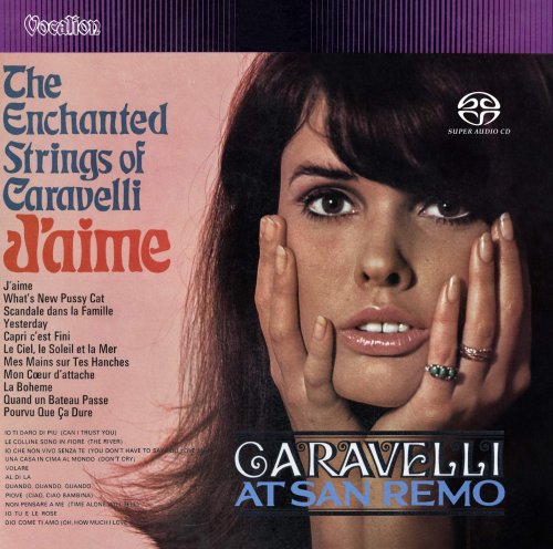 Caravelli And His Enchanted Strings - Caravelli At San Remo & J'aime (2019) [SACD]