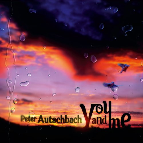 Peter Autschbach - You And Me (2014) [Hi-Res]