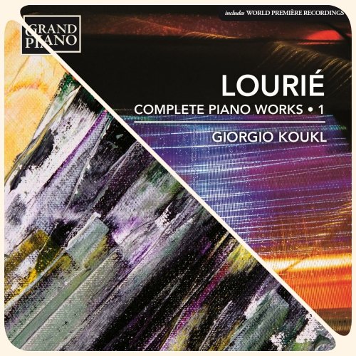 Giorgio Koukl - Lourié: Complete Piano Works, Vol. 1-2 (2016-2017) [Hi-Res]