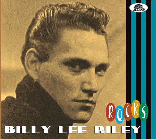 Billy Lee Riley - Rocks (2019)