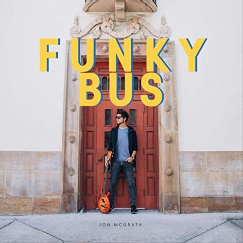 Jon McGrath - Funky Bus (2019)
