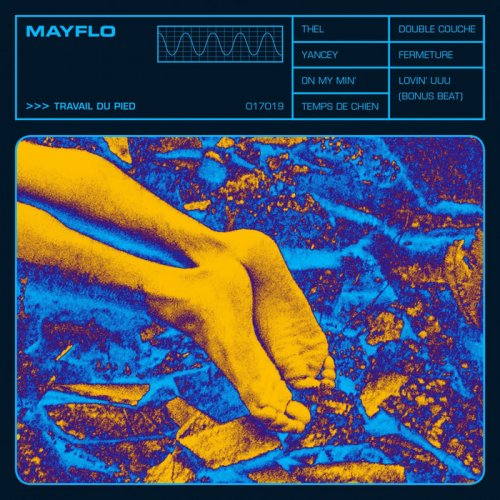 Mayflo - Travail Du Pied (2019)