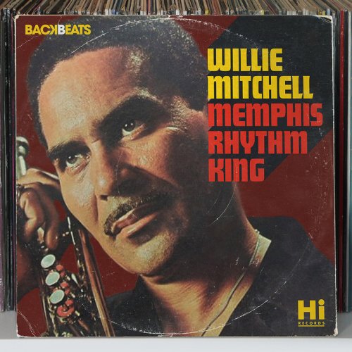 Willie Mitchell - Memphis Rhythm King (2012)