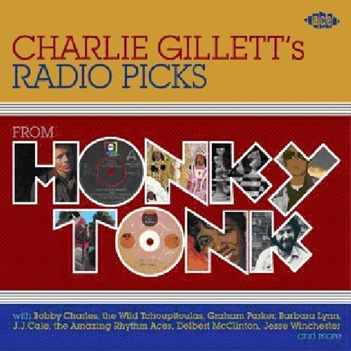 VA - Charlie Gillett's Radio Picks From Honky Tonk (2009)