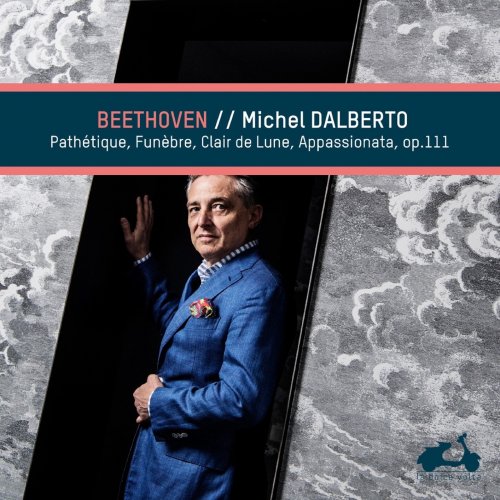 Michel Dalberto - Beethoven: Pathétique, Funèbre, Clair de Lune & Appassionata (2019) [Hi-Res]