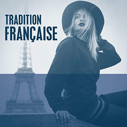 VA - Tradition Française (2019)