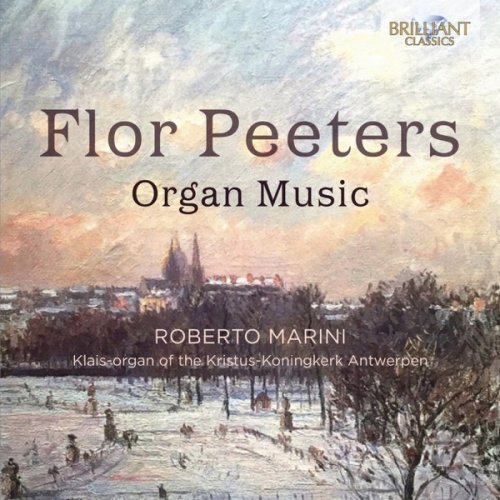 Roberto Marini - Flor Peeters: Organ Music (2019) [Hi-Res]
