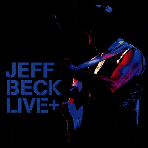 Jeff Beck ‎- Live+ (2015)