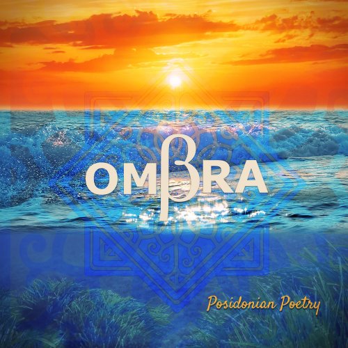 Ombra - Posidonian Poetry (2019) [Hi-Res]