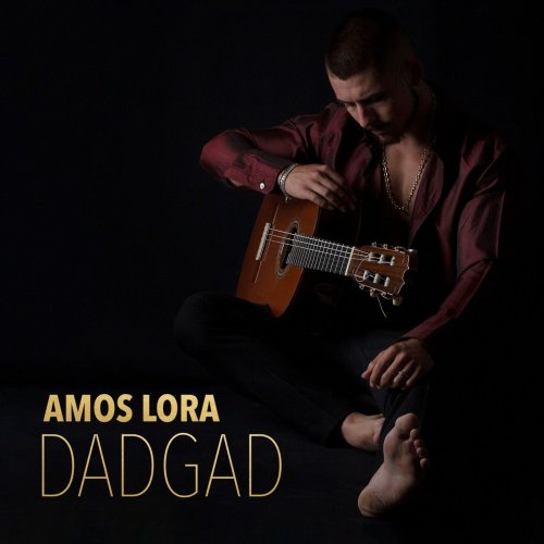 Amos Lora - Dadgad (2019) [Hi-Res]