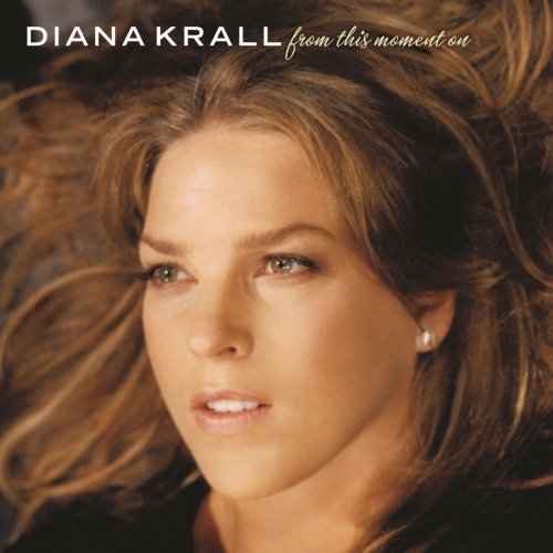 Diana Krall - From This Moment On (2013) [Hi-Res]