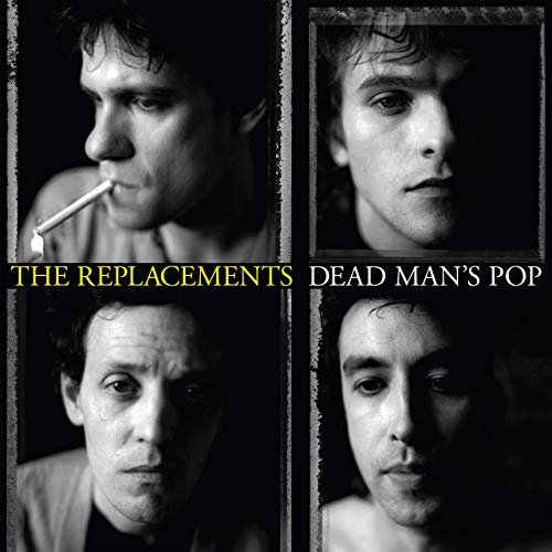 The Replacements - Dead Man's Pop (2019) Hi Res