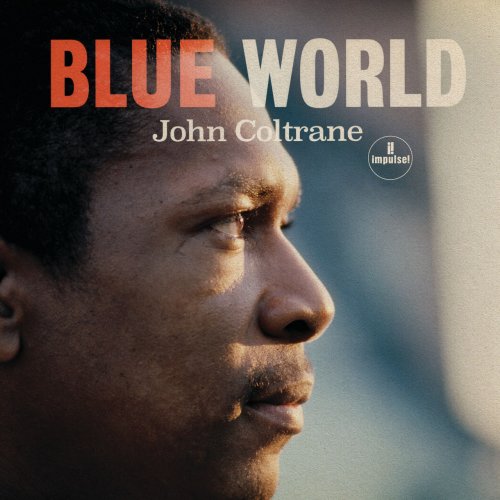 John Coltrane - Blue World (2019) [Hi-Res]