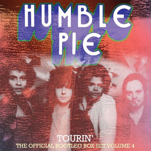 Humble Pie - Tourin': The Official Bootleg Box Set, Vol 4 (2019