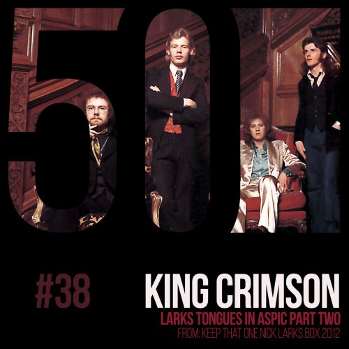 King Crimson - Larks Tongues In Aspic Pt. Two (KC50, Vol. 38) (2019) [Hi-Res]