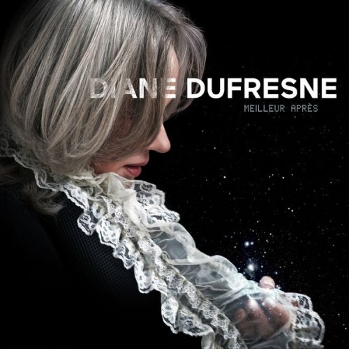 Diane Dufresne - Meilleur après (2018/2019) [HI-Res]
