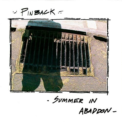 Pinback - Summer in Abaddon (15th Anniversary Edition) (2004/2019)
