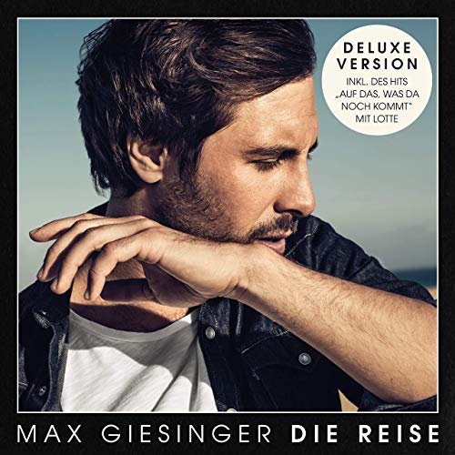 Max Giesinger - Die Reise (Deluxe Edition) (2018/2019)