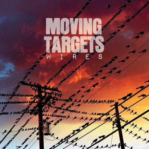 Moving Targets - Wires (2019)