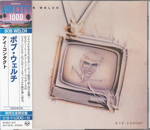 Bob Welch - Eye Contact [Remastered Japanese Limited Edition] (1983/2017)