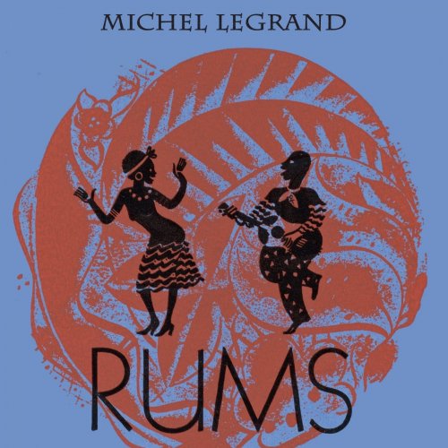 Michel Legrand - Rums (2019)