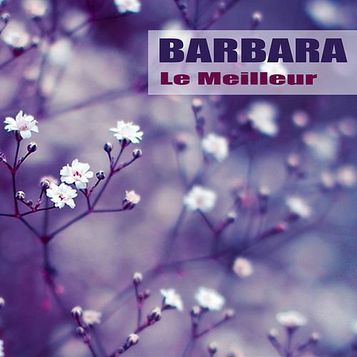 Barbara - Le Meilleur (Remasterisé) (2019)