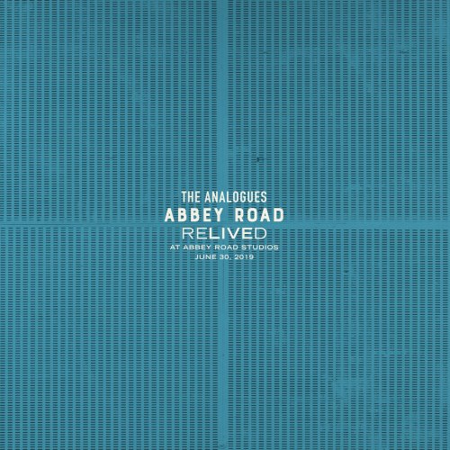 The Analogues - Abbey Road Relived (2019) flac