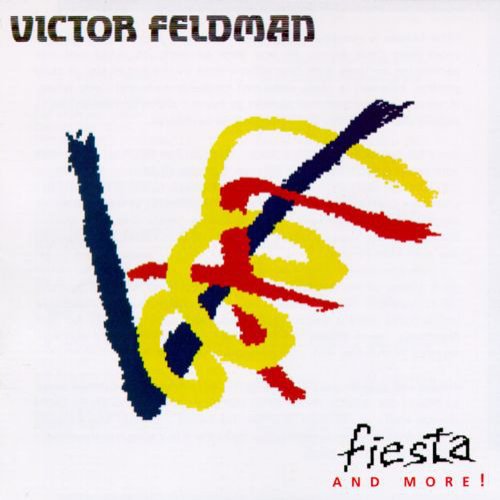 Victor Feldman - Fiesta And More (1997)