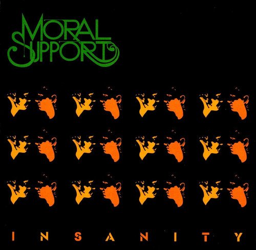 Moral Support - Insanity [Limited Edition, Remastered] (1985/2017)